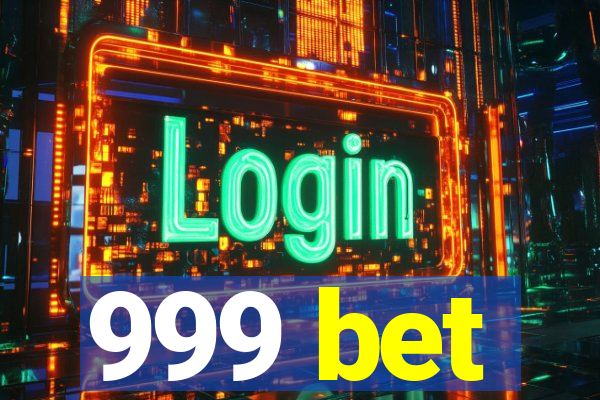 999 bet